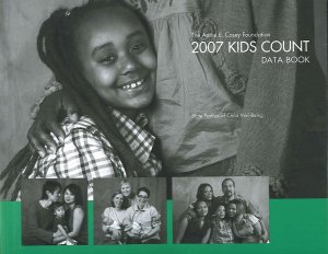 2007 Kids Count Data Book