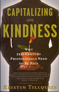 Capitalizing on Kindness