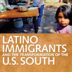 Latino Immigrants and the Transformation of the U.S. South