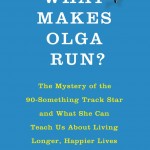 What Makes Olga Run