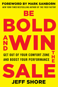 Be Bold and Win the Sale