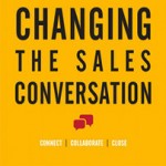 Changing the Sales Conversation