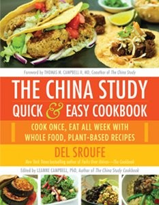 The China Study Quick & Easy Cookbook