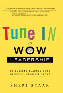 Tune in to Wow Leadership