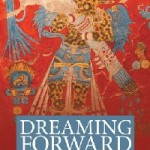 Dreaming Forward