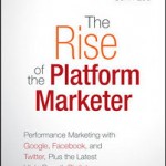 The Rise of the Platform Marketer