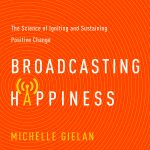 Broadcasting Happiness