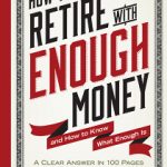 How To Retire with Enough Money