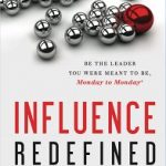 Influence Redefined